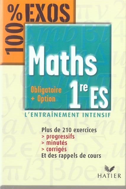 100% EXOS : maths ; 1ère ES