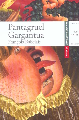 Pantagruel ; Gargantua