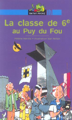 La classe de 6ème au Puy du fou