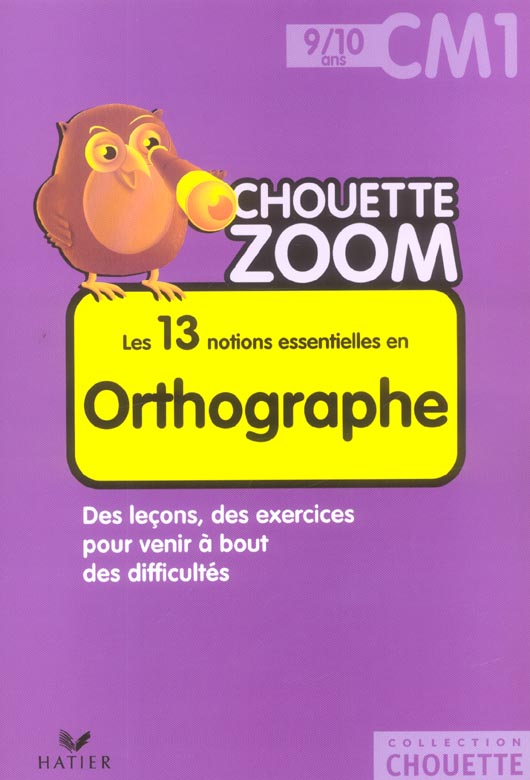 Les 13 notions essentielles en orthographe