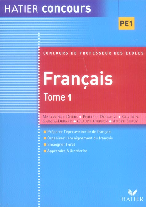 Preparation a l'epreuve de francais du concours de professeur des ecoles t.1