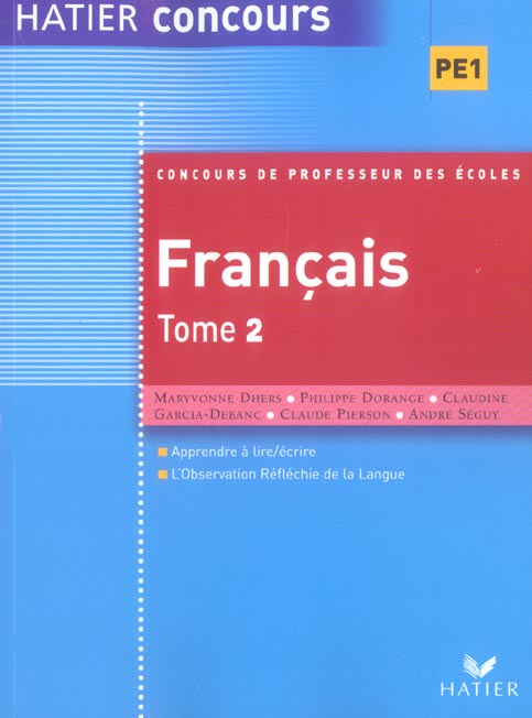Preparation a l'epreuve de francais du concours de professeur des ecoles t.2 (édition 2005)