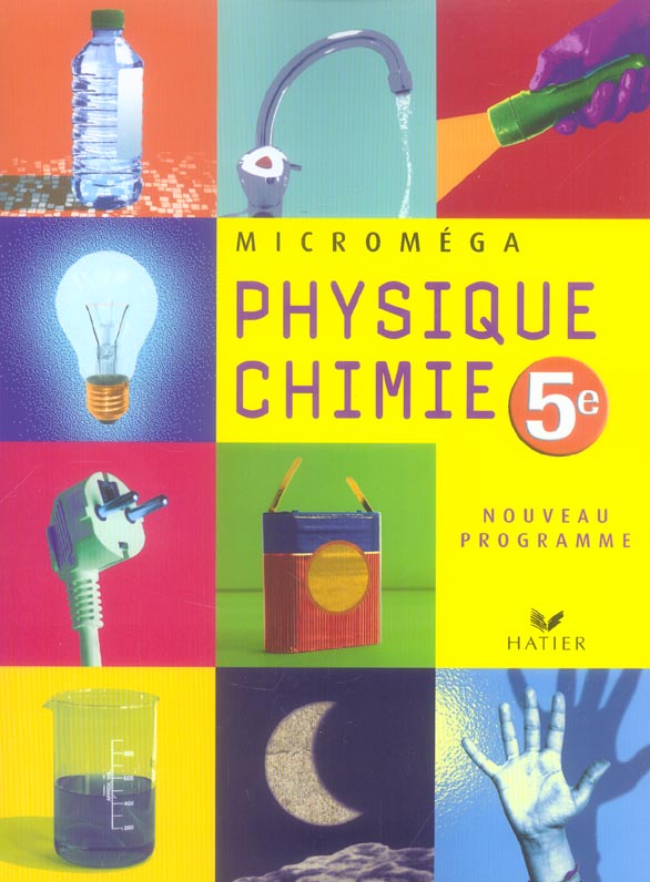 Physique/chimie ; 5ème ; livre de l'élève (édition 2006)