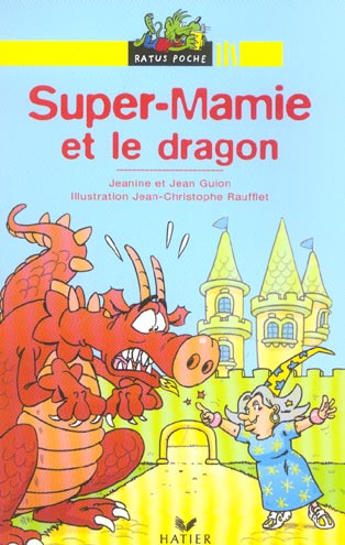 Super-mamie et le dragon