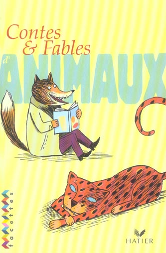Facettes ce2 ; livre 1 : contes et fables d'animaux