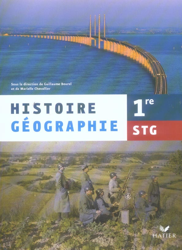 Histoire-géographie ; 1ère STG ; cahier de l'élève (édition 2006)