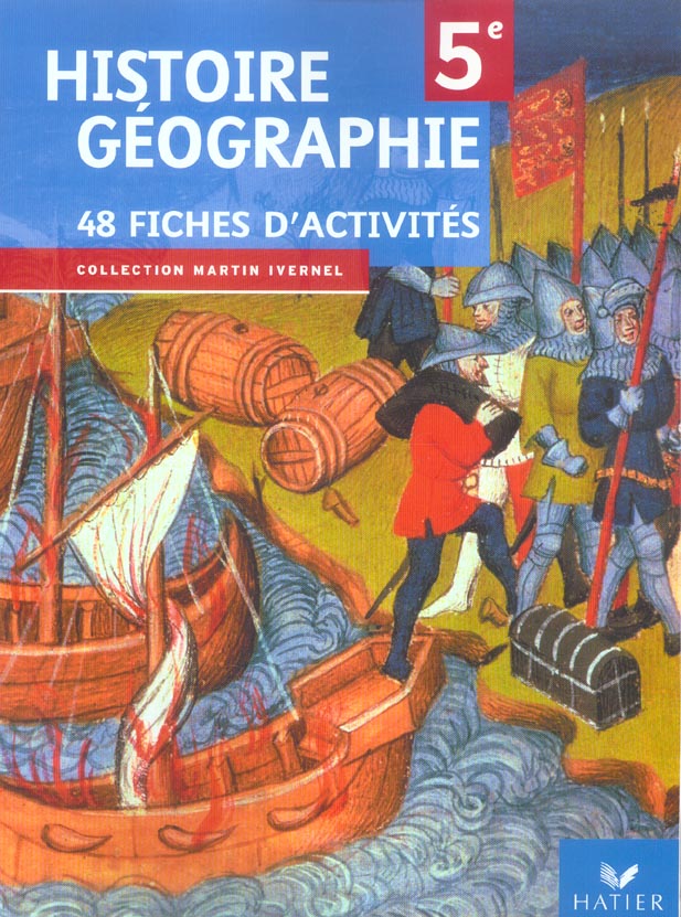Histoire-géographie ; 5ème ; 48 fiches d'activités (édition 2005)