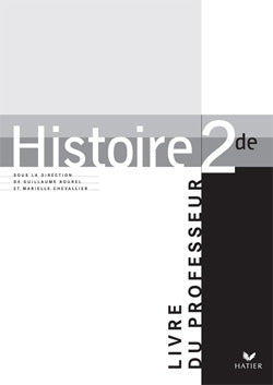 Histoire ; 2nde ; livre du professeur (édition 2006)