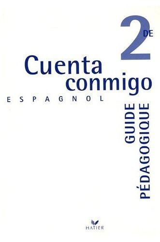 CUENTA CONMIGO : espagnol ; 2nde ; fichier pédagogique (édition 2005)