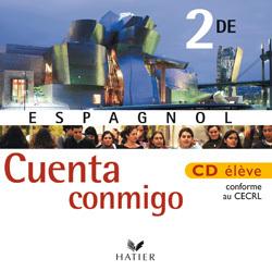 CUENTA CONMIGO : espagnol ; 2nde ; CD élève de remplacement (édition 2005)
