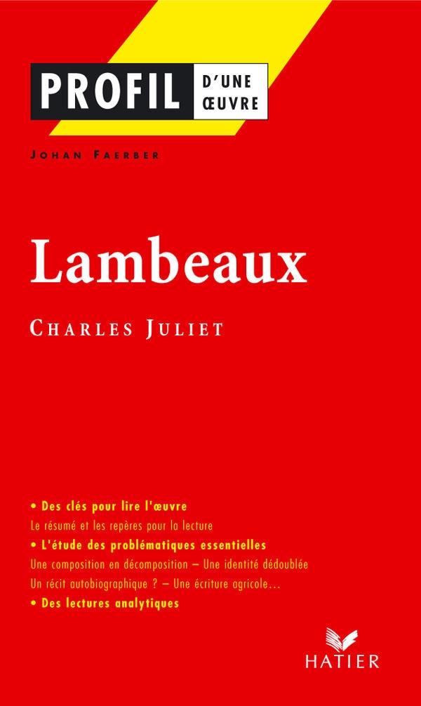 Lambeaux de Charles Juliet