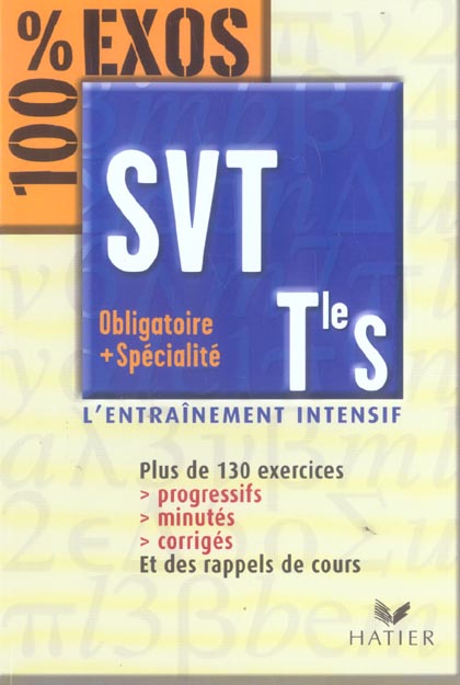 100% EXOS : SVT ; terminale S ; enseignement obligatoire et de spécialité