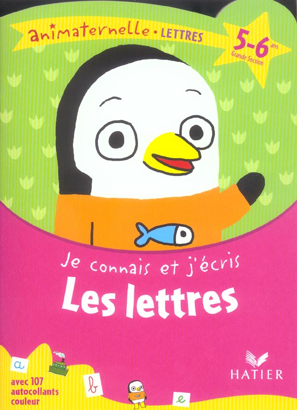 Le tigre : Je connais et j'écris LES LETTRES