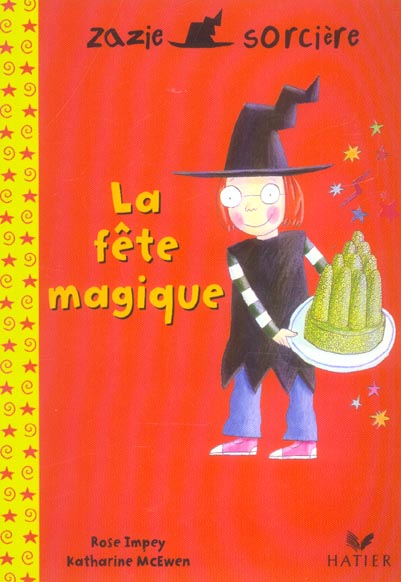 Zazie sorcière ; la fête magique