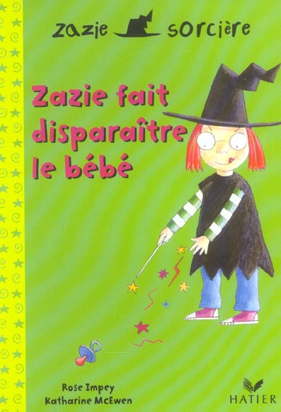 Zazie sorcière ; Zazie fait disparaitre le bébé
