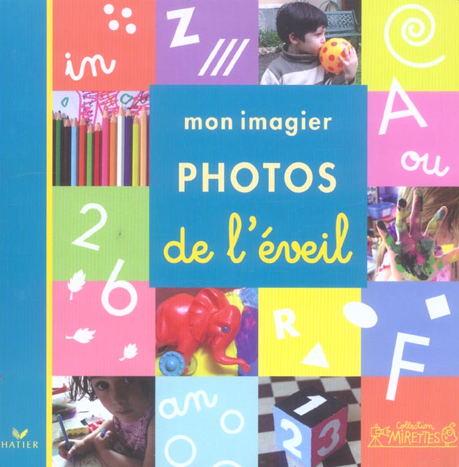 Les mirettes - mon imagier photos de l'eveil