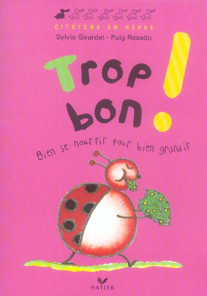 Trop bon !