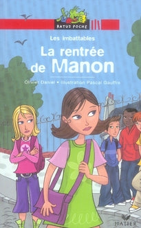 Les imbattables ; la rentrée de manon