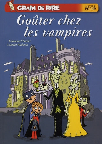Grain de rire ; goûter chez les vampires