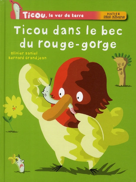 Ticou, le ver de terre ; Ticou dans le bec du rouge-gorge