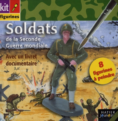 Les soldats de la seconde guerre mondiale