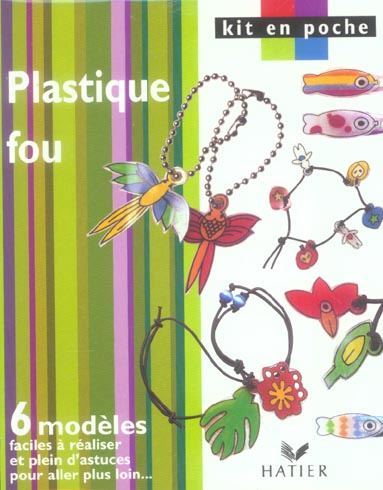 Plastique fou