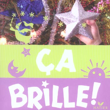 Ca brille !