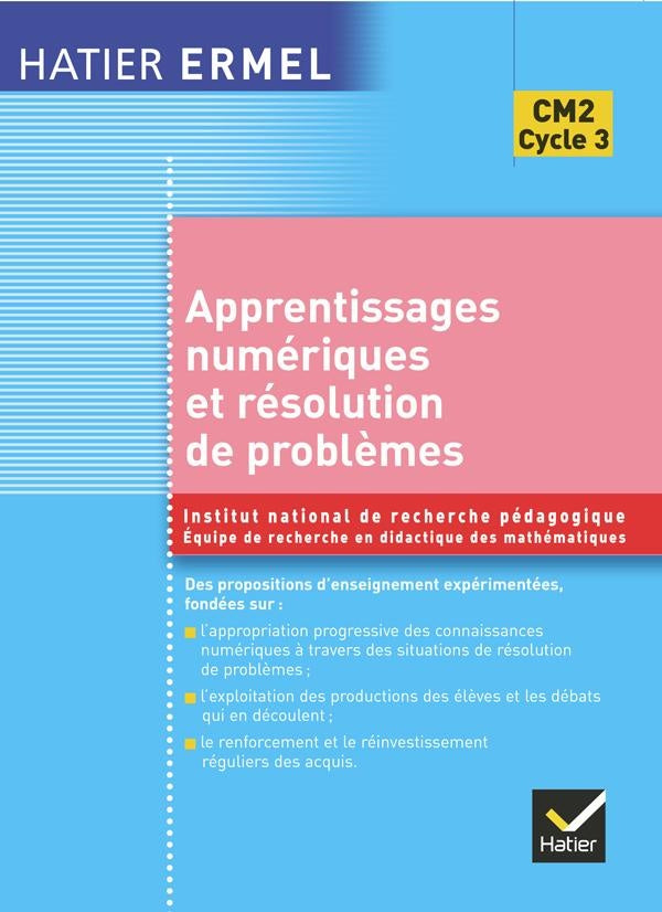 Ermel : Apprentissages numériques et résolution de problèmes : Cours moyen (deuxième année)