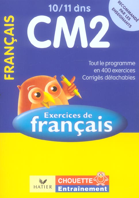 Chouette entraînement : français ; CM2 ; 10/11 ans