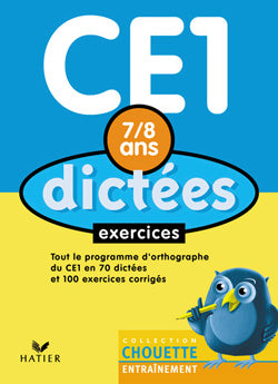 Chouette entraînement : dictée ; CE1 ; 7/8 ans