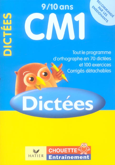 Chouette entraînement : dictée ; CM1 ; 9/10 ans