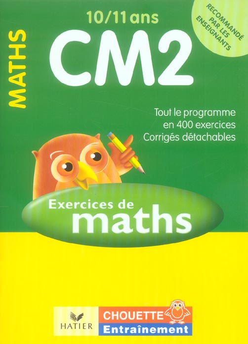 Chouette entraînement : mathématiques ; CM2 ; 10/11 ans (édition 2006)