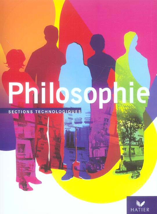 Philosophie ; terminale STG, STI, STL, SMS ; livre de l'élève (édition 2006)