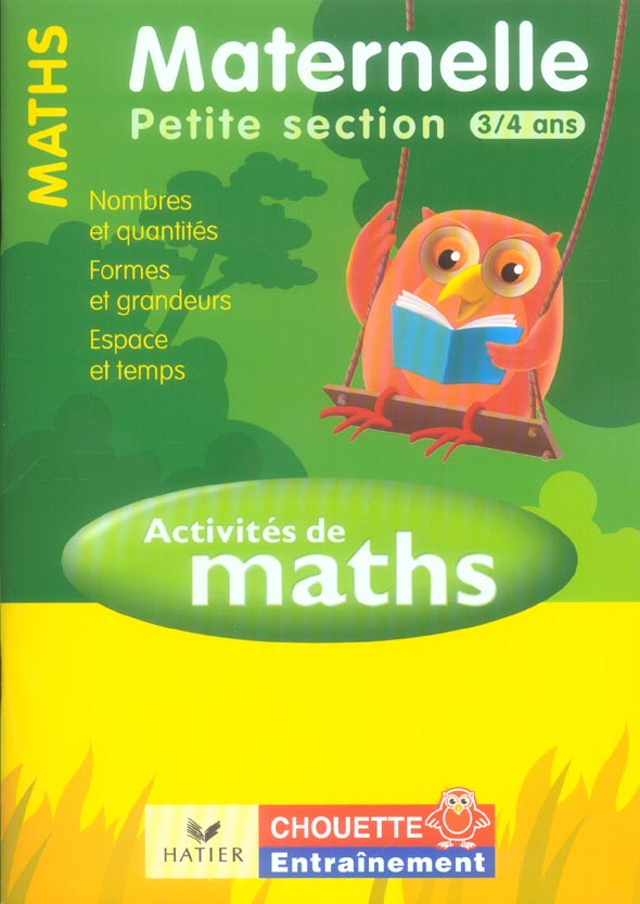 Chouette entraînement : maths ; maternelle ; petite section