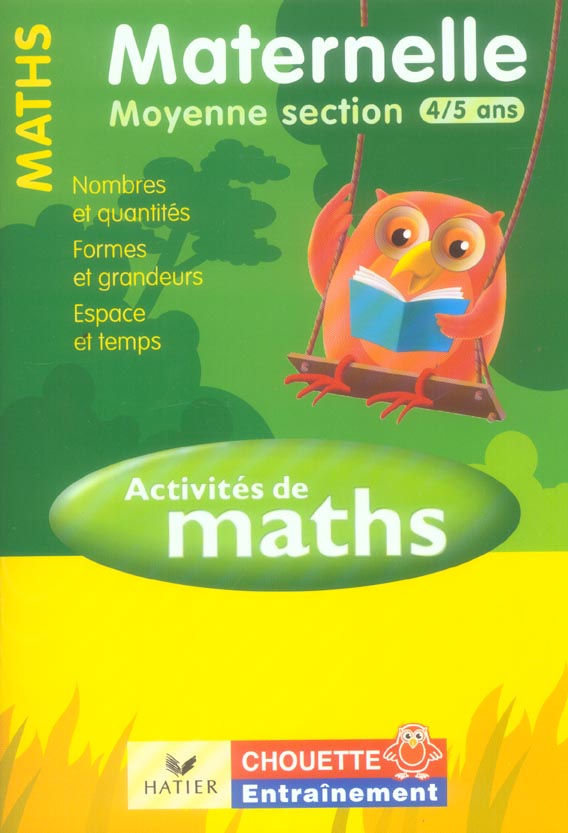Chouette entraînement : maths ; maternelle ; moyenne section ; 4/5 ans