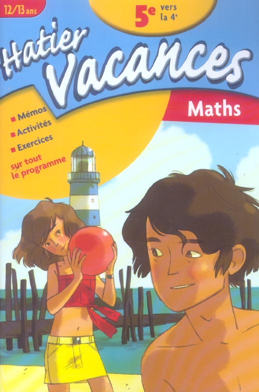 Hatier vacances : hatier vacances mathematiques 5eme/4eme ; (edition 2006