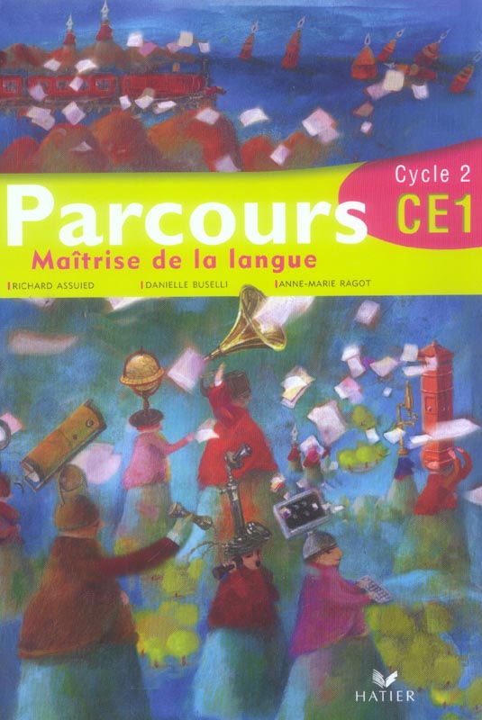 PARCOURS : maîtrise de la langue ; CE1 ; cycle 2 ; manuel de l'élève