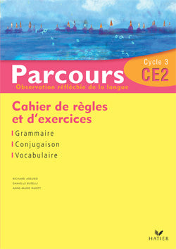 PARCOURS : CE2 ; cahier de règles et d'exercices