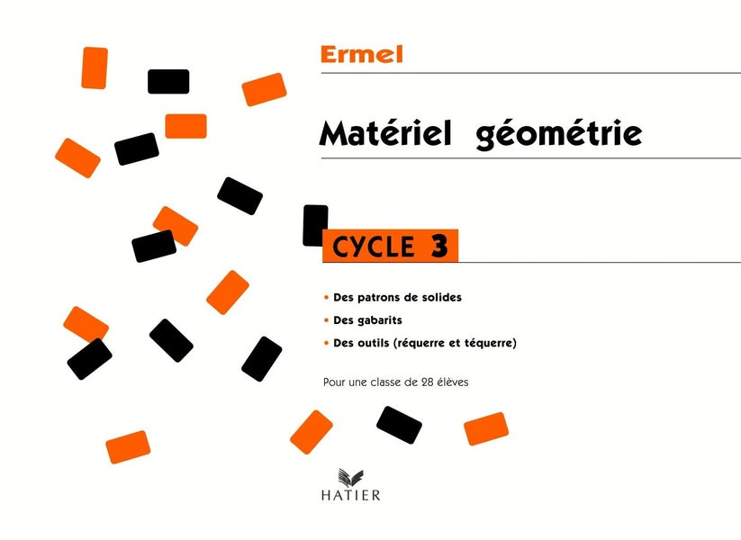 Matériel géométrie ; cycle 3