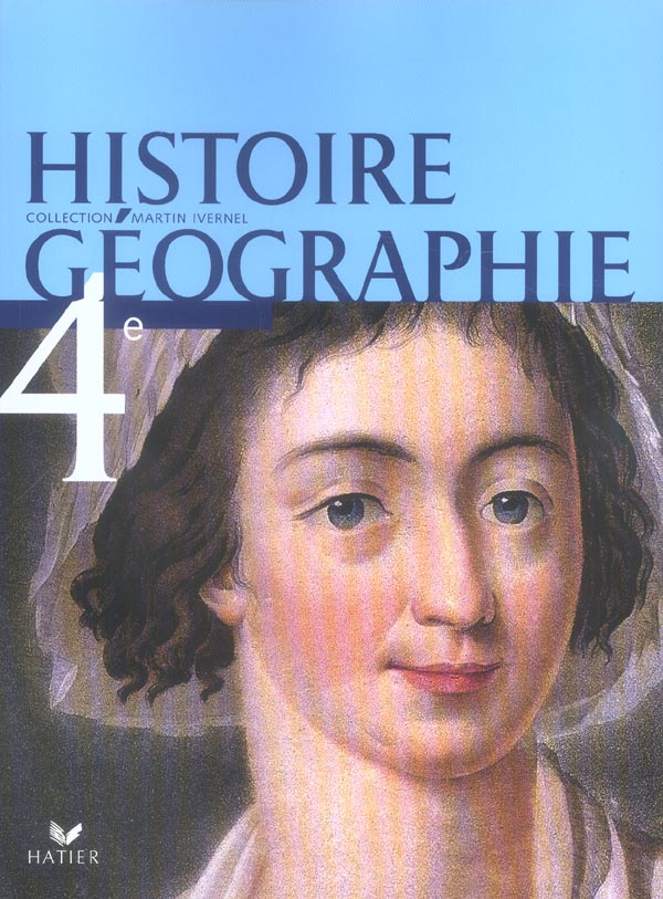 Histoire-géographie ; 4ème ; livre de l'élève (édition 2006)