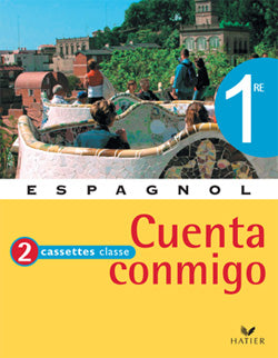 Cuenta conmigo ; 1ère ; cassettes audio classe (édition 2006)