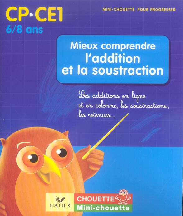 MIEUX COMPRENDRE L'ADDITION ET LA SOUSTRACTION