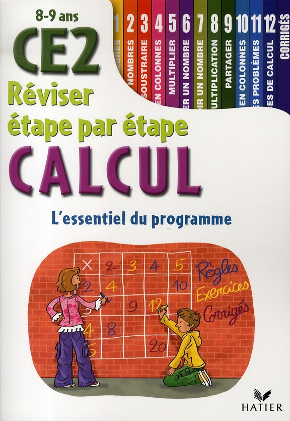 Réviser étape par étape ; calcul ; ce2