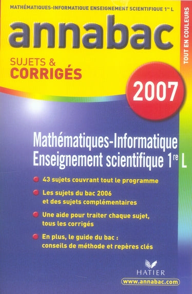 Annabac : mathematiques, informatique, enseignement scientifique (édition 2007)