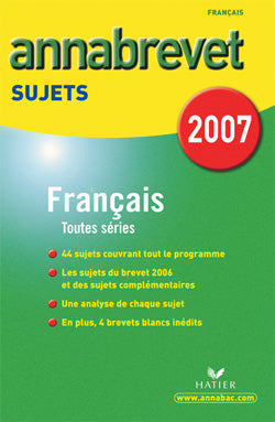 ANNABREVET SUJETS : français (édition 2007)