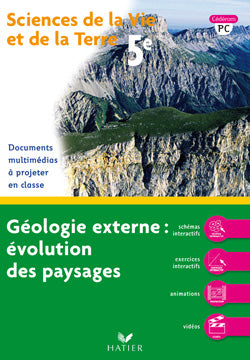 Svt ; géologie externe : évolution des paysages ; 5ème