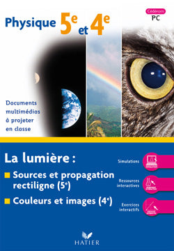 Physique/chimie ; 5ème et 4ème ; CD-rom PC ; la lumière, sources et propagation rectiligne