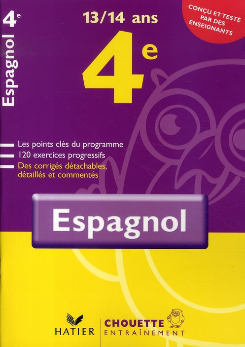 Chouette entraînement : espagnol ; 4ème (édition 2007)