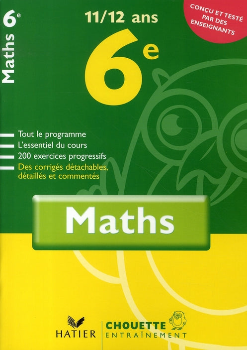 Chouette entraînement : mathématiques ; 6ème (édition 2007)