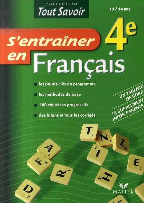 Tout savoir : s'entraîner en français ; 4ème ; cahier d'activités